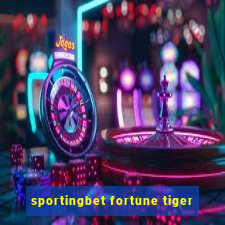 sportingbet fortune tiger